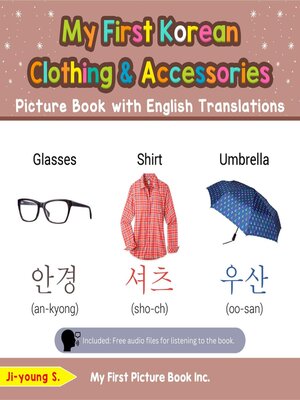 cover image of My First Korean Clothing & Accessories Picture Book with English Translations